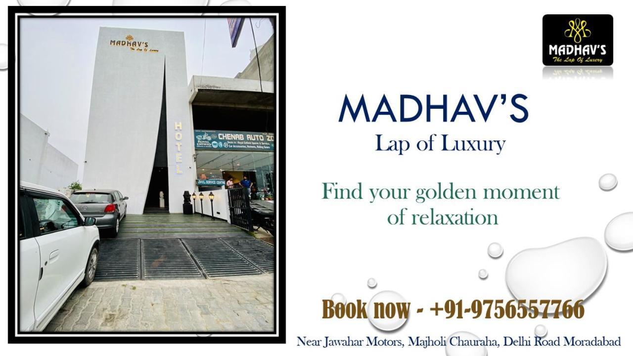 Madhav'S Lap Of Luxury Hotell Moradabad Eksteriør bilde